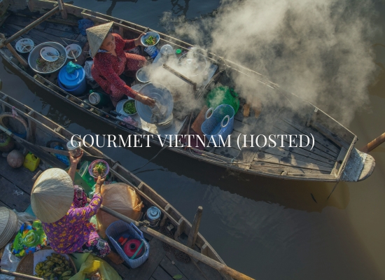 Gourmet Vietnam Hosted